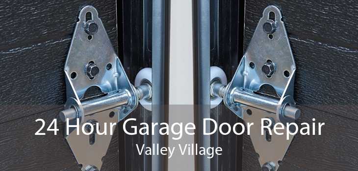 24 Hour Garage Door Repair Valley Village