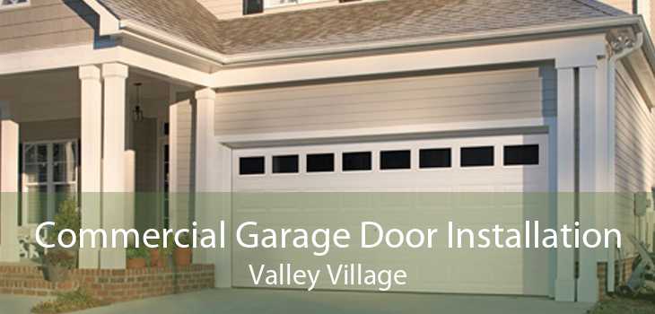 Commercial Garage Door Installation Valley Village