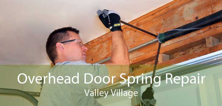 Overhead Door Spring Repair Valley Village