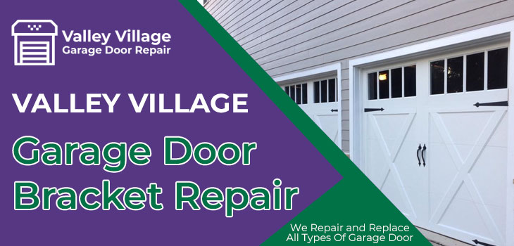 garage door bracket repair in Valley Village